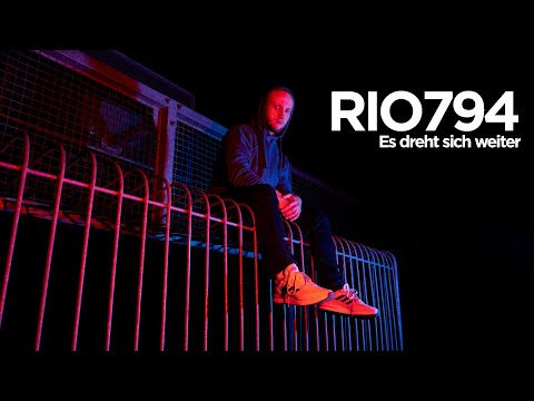 Rio794 - Es dreht sich weiter (Produced by Dansonn) OFFICIAL 4K VIDEO