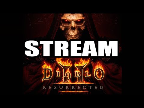 Diablo 2 Resurrected Live Stream