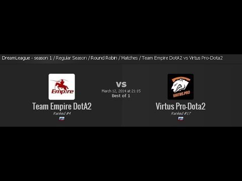 Dota2 [DreamLeague] Team Empire Vs Virtus Pro By Pingac