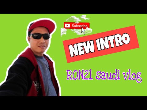 12# my new intro#Ron21 saudi vlog