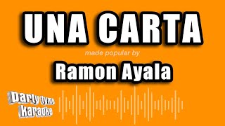 Ramon Ayala - Una Carta (Versión Karaoke)