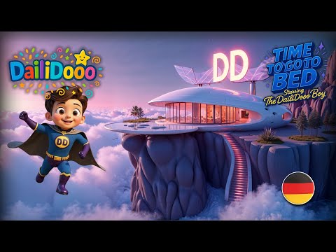 Zeit zum Schlafen! | DailiDooo | Das magische Superheldenlied für eine gute Nacht