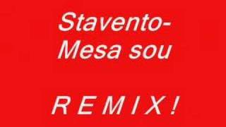 Stavento-Mesa sou Remix