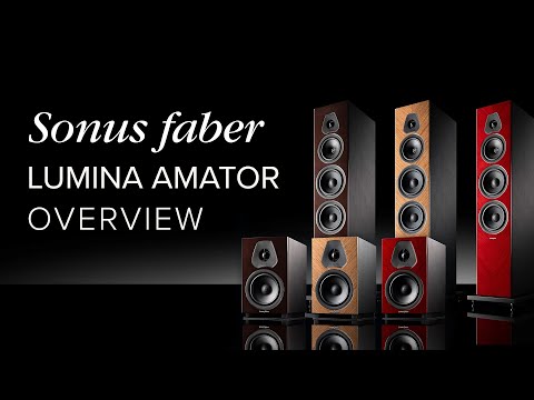 Sonus Faber Lumina Amator Overview: Upgraded Technology & Fresh Design