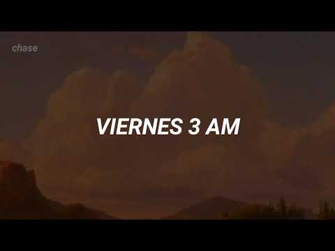 Viernes, 3 AM