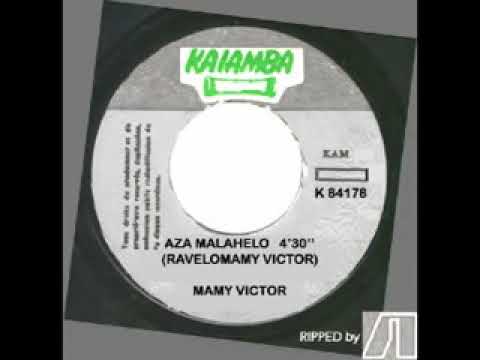 Mamy Victor   Aza malahelo Ravelomamy Victor K 84178