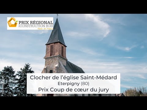Prix Coup de cœur du jury : « Clocher de l’église Saint-Médard » – Prix Régional de la Construction Bois 2025