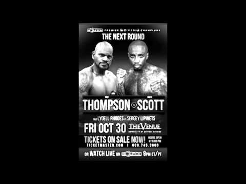 Thompson vs Scott: Friday Oct 30th 2015