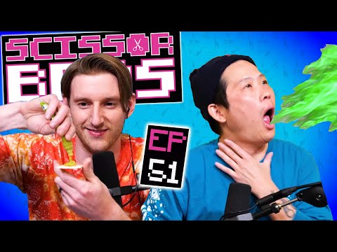 Wasabi Saltines & Hot Toothpaste | Scissor Bros with Jeremiah Watkins & Steebee Weebee | Ep 51
