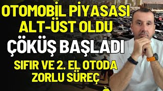 OTOMOBİL PİYASASINDA ÇÖKÜŞ BAŞLADI | SIFIR VE 2. EL OTO DA SONDURUM | 