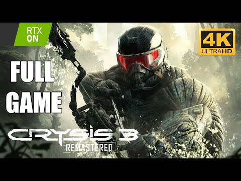 Crysis 3 Remastered Full Game Walkthrough [4K 60FPS PC RTX ON] - No Commentary