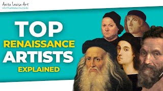 Top Renaissance Artists Explained