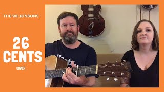 26 Cents (The Wilkinsons cover) - 90&#39;s Country Tuesday [Ep12]
