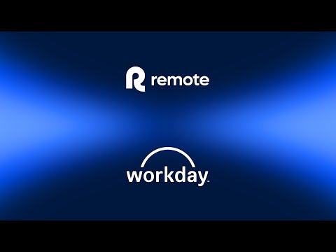 Remote + Workday | Certified Global Payroll Integration for Workday HCM