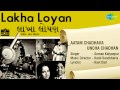 Lakha Loyan Aatam Chadhava Uncha Chadhan Gujarati Song Suman Kalyanpur