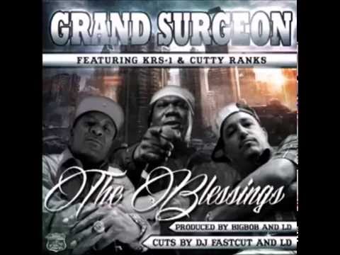 Grand Surgeon feat. KRS-1 & Cutty Ranks - The Blessings [Edit]