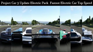 Project Cars 3 || Update Electric Pack || The New 2021 Fastest Electric Car || Top Speed Battle ||