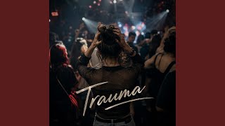 Download lagu Trauma mp3