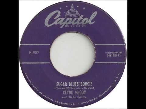 Clyde Mc Coy -  Sugar Blues Boogie