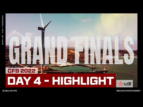 [CFS 2022 GRAND FINALS : DAY 4 Highlight]