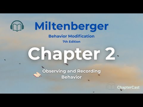 Observing & Recording Behavior | Miltenberger Ch. 2 | Behavior Modification Explained