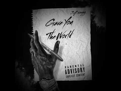 3Breezy - "Gave You The World"