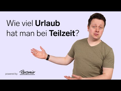 Urlaubsanspruch bei Teilzeit richtg berechnen | HR-Basics