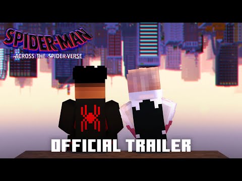 ACROSS THE SPIDER-VERSE: Official Trailer in MINECRAFT