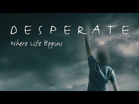 Desperate: Desperate Faith