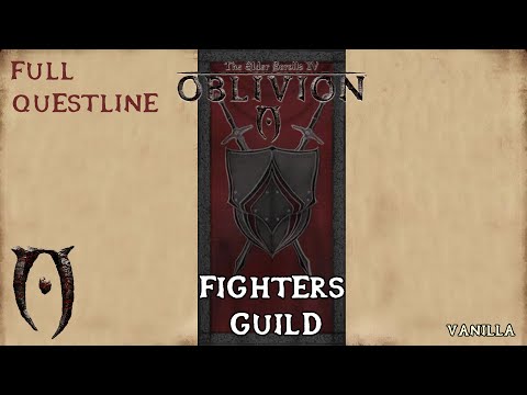 The Elder Scrolls IV: Oblivion (PC) - FULL Fighters Guild Questline