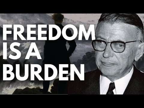 Freedom Is a Burden, Here's Why | Jean-Paul Sartre