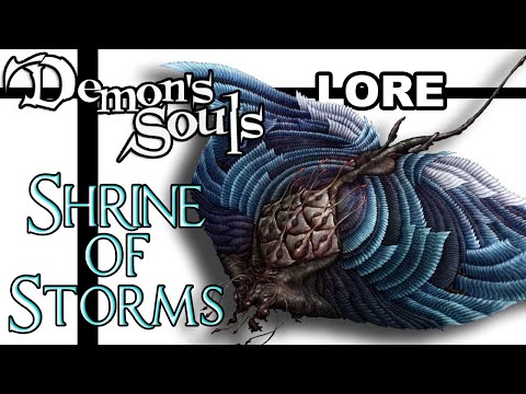 Demon's Souls Lore - Shrine of Storms and The Storm King