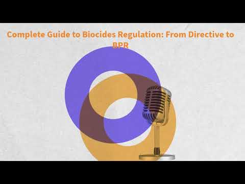 Complete Guide to Biocides Regulation: From Directive to BPR