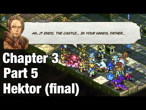Tactics Ogre: Reborn PS5 Walkthrough Lawful Chapter 3 Part 5: Hektor (final battle)