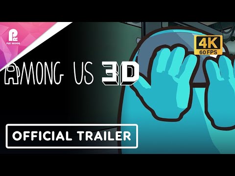 Among Us 3D | Official Launch Trailer | 4K 60fps