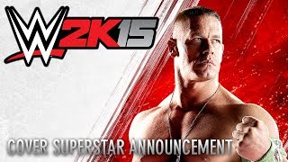 WWE 2K15: John Cena Cover Star Announcement Trailer