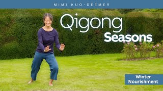 Qigong Seasons: Winter Qigong for Deep Restoration | Water Element &amp; Kidney Energy