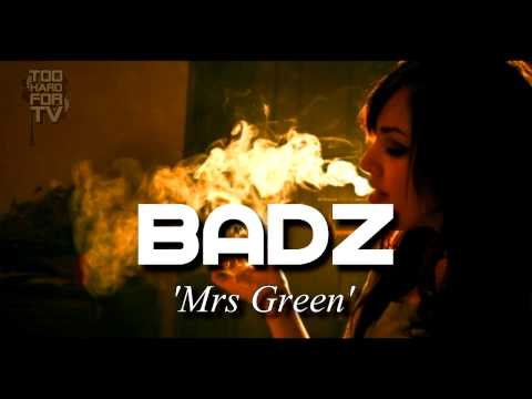 Badz - Mrs Green (Audio)