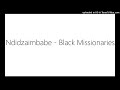 Ndidzaimbabe Black Missionaries