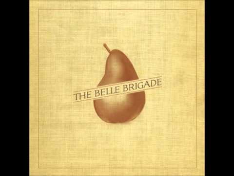 The Belle Brigade - Rusted Wheel