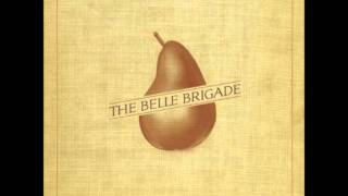 The Belle Brigade - Rusted Wheel