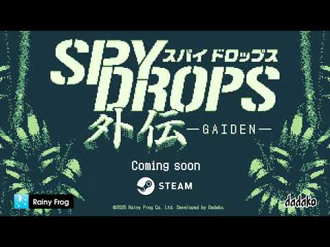 Spy Drops Gaiden Teaser