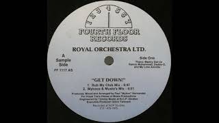 Royal Orchestra Ltd - Get Down! (Mykoos & Musto Mix) (1990)