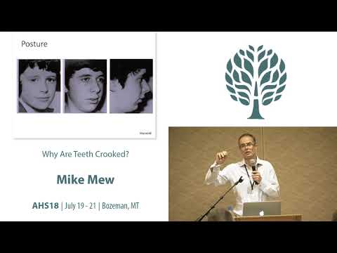 AHS18 - Mike Mew Why Are Teeth Crooked