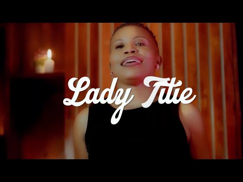 Lady Titie - Sinze [Official Video] New Ugandan Music Videos 2021