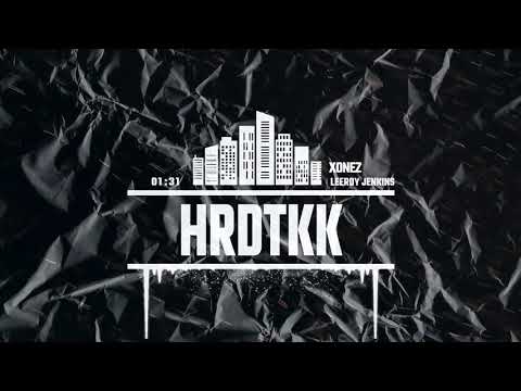 XoneZ - Leeroy Jenkins [HARDTEKK]