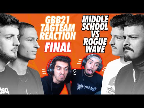 Middle School VS Rogue Wave GBB21 TAGTEAM FINAL (ری اکشن فینال جی بی بی)