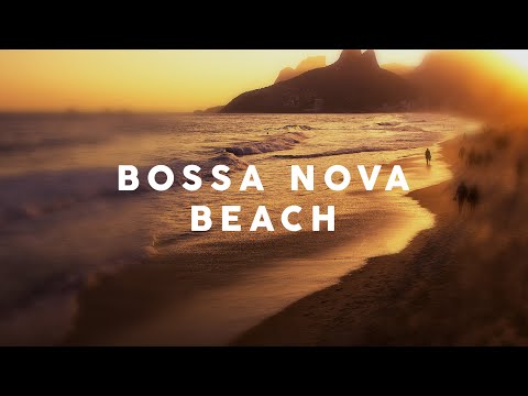 Bossa Nova Beach - Covers 2020 - Cool Music