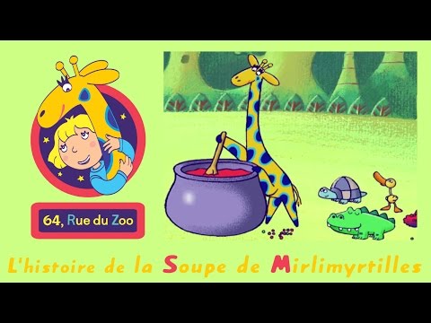 64 Zoo Street - The Story of the Myrtle Soup S02E16 HD | Animated cartoon in French