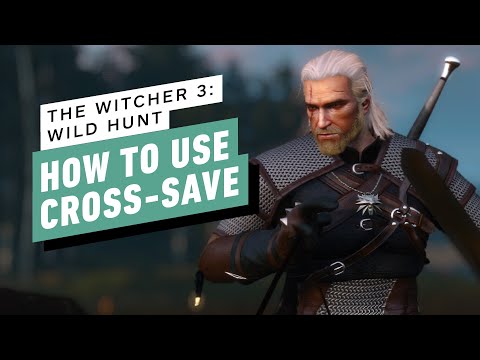 The Witcher 3: How to Use Cross Save